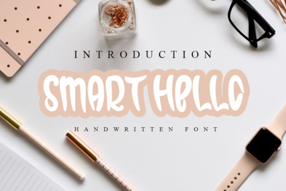 Smart Hello: A Font That Speaks to Your Brand